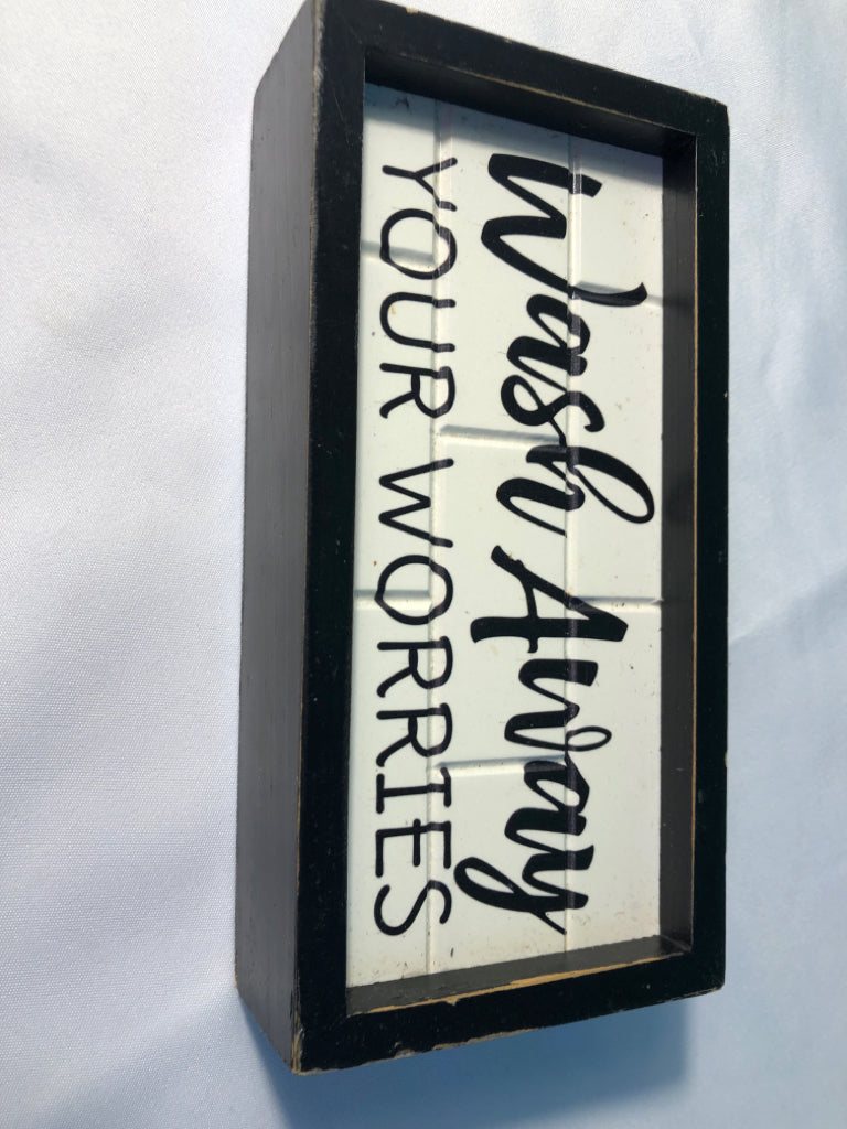 WASH AWAY BLACK BLOCK SIGN.