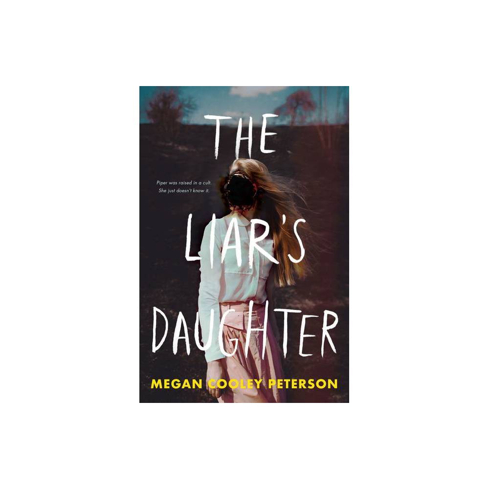 The Liar S Daughter (Hardcover) -