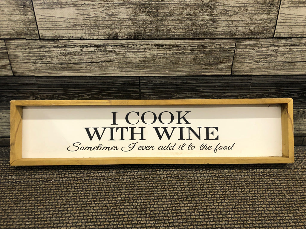 "I COOK WITH WINE" BLOCK WALL HANGING.
