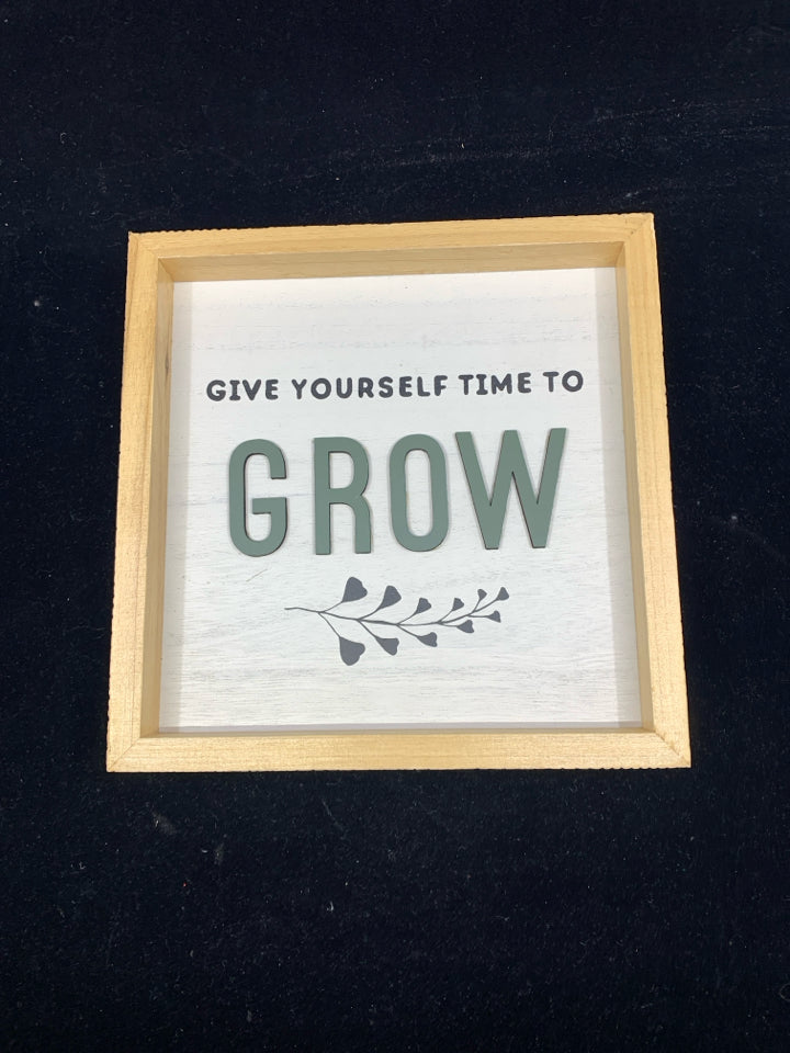 GIVE YOURSELF TIME TO GROW WALL HANGING.