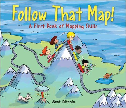 Follow That Map!: a First Book of Mapping Skills (Hardcover) - Scot Ritchie