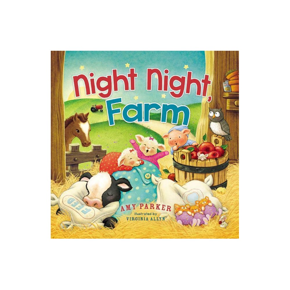 Night Night, Farm - Parker, Amy