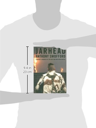 Jarhead : a Marine S Chronicle of the Gulf War and Other Battles - Anthony Swoff