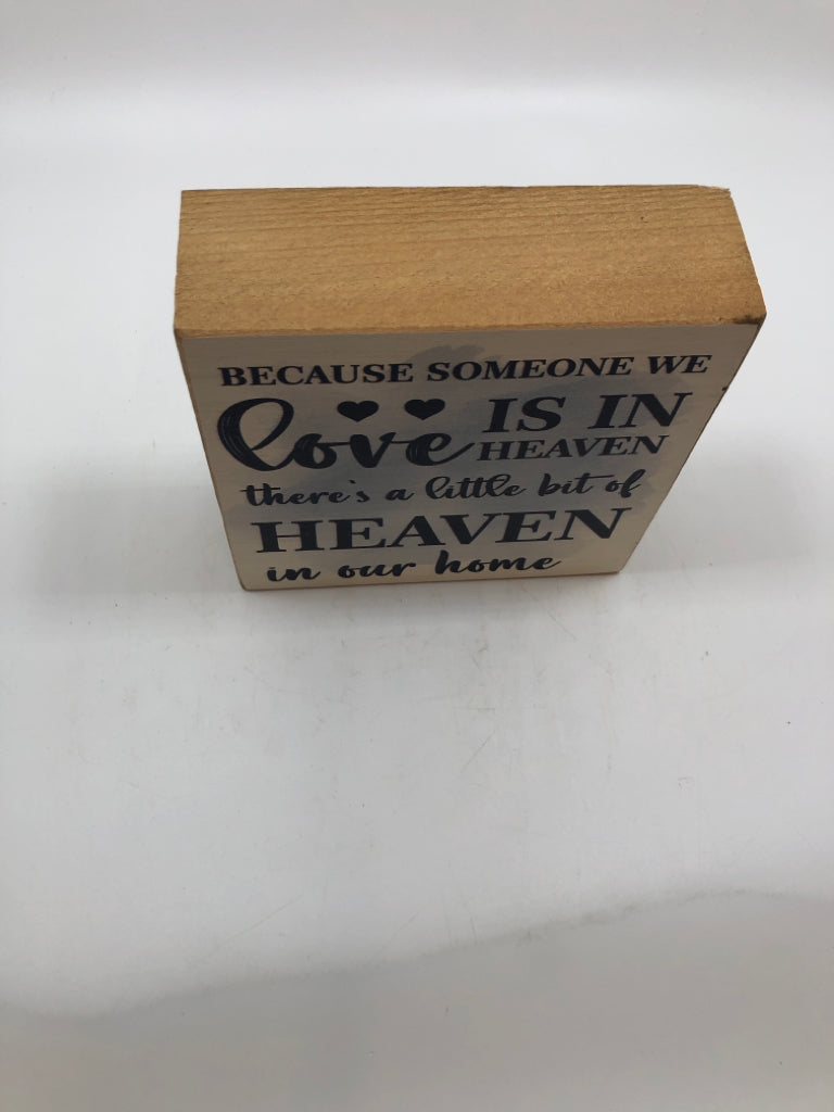 BECAUSE SOMEONE WE LOVE WOOD BLOCK SIGN.