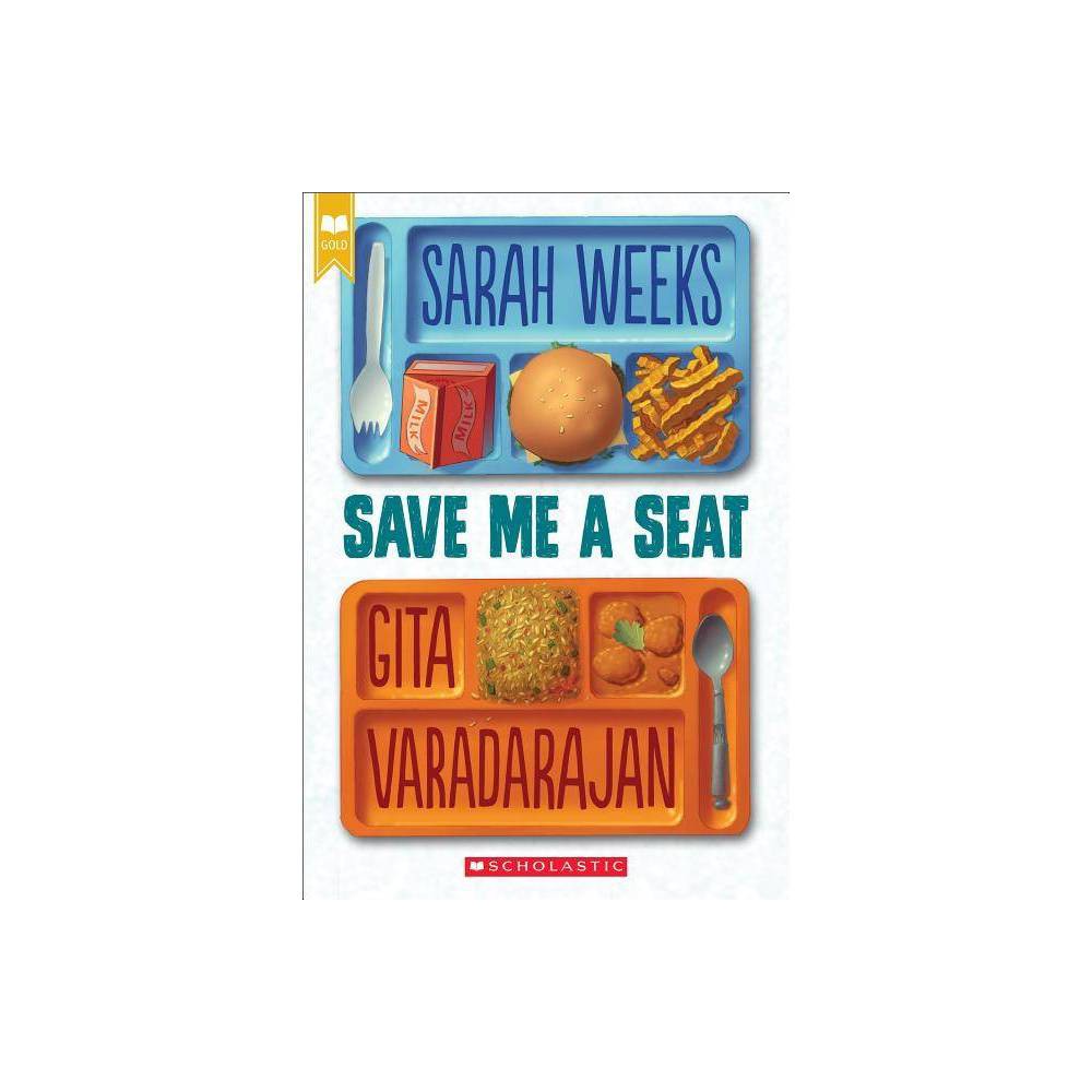 Save Me a Seat (Scholastic Gold) -