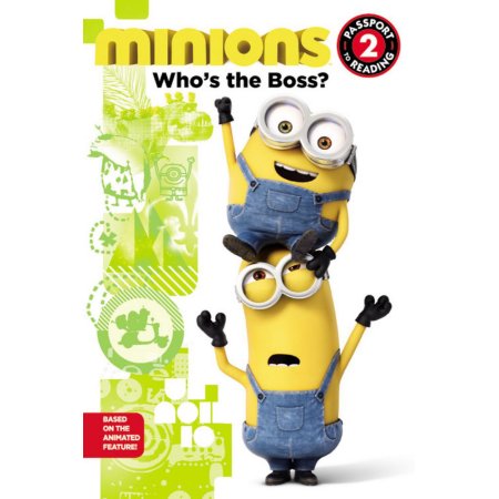 Minions: Who's the Boss? by Lucy Rosen - Rosen, Lucy