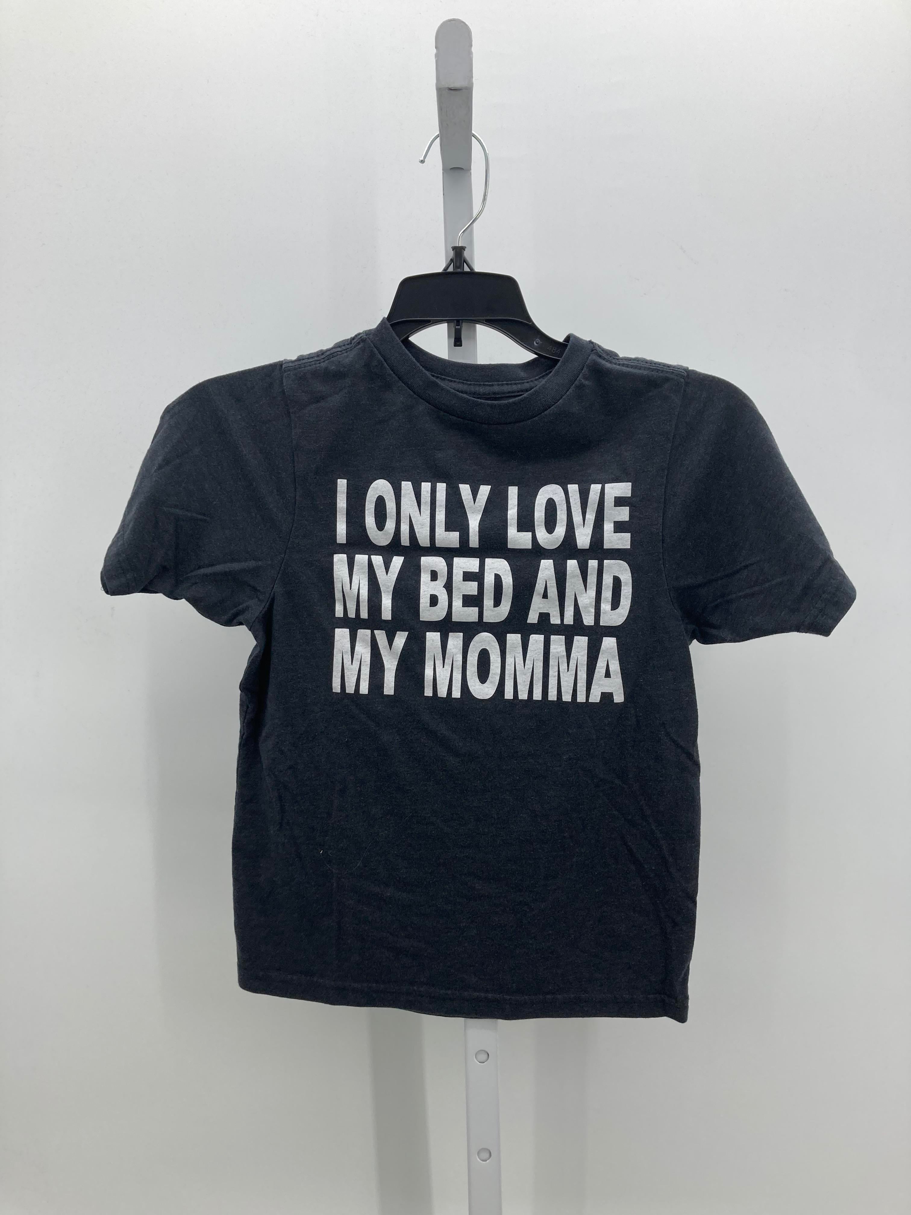 I ONLY LOVE MY BED AND MY MAMA.