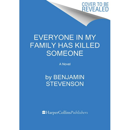 Benjamin Stevenson Everyone in My Family Has Killed Someone (Paperback) -