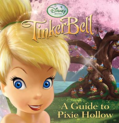 A Guide to Pixie Hollow - Risco, Elle D.