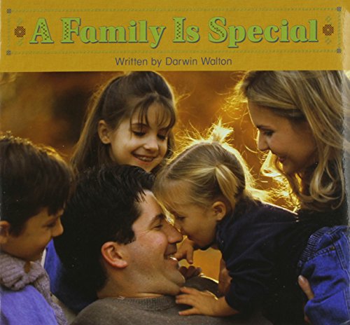 A Family Is Special by Steck-Vaughn Staff - Steck-Vaughn Staff