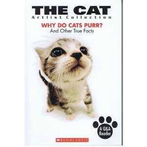 The Cat : Why Do Cats Purr? and Other True Facts by Apple Jordan - Apple Jordan