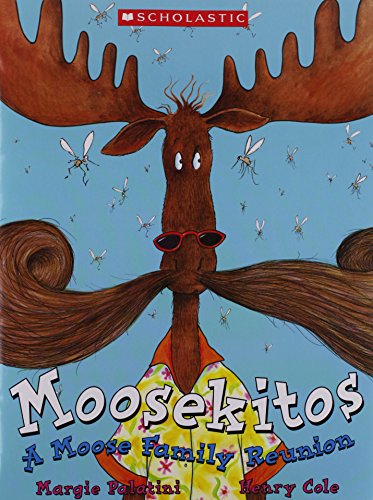 Moosekitos - Margie Palatini