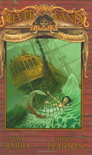 Escape from the Carnivale: a Never Land Book (a Peter and the Starcatchers Never
