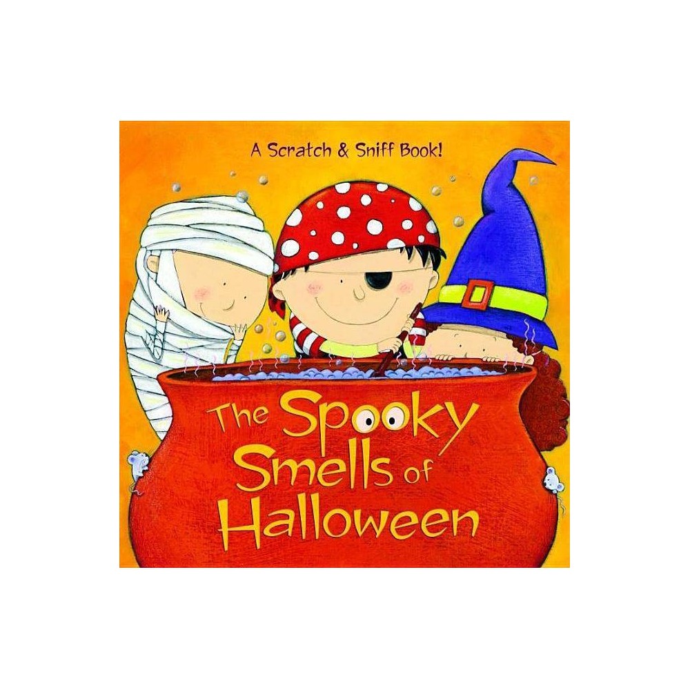 The Spooky Smells of Halloween: a Halloween Book for Kids and Toddlers by Mary M