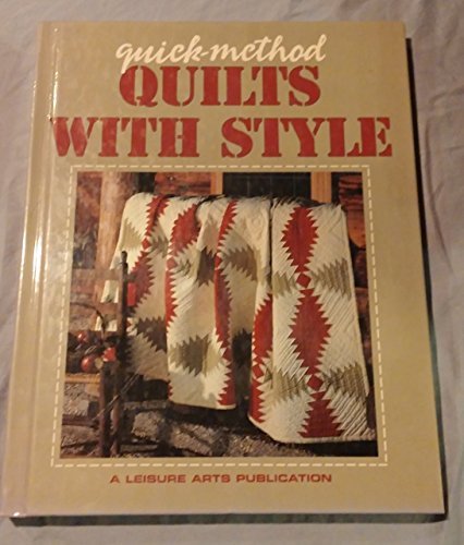 Quick-method Quilts with Style - Editor