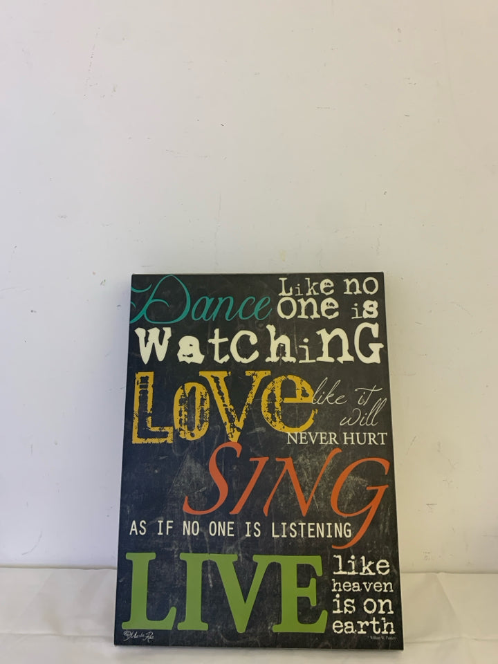 DANCE LIKE NO ONE IS WATCHING WALL CANVAS.