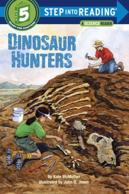 Dinosaur Hunters (Step Into Reading) - McMullan, Kate / Jones, John Randolph