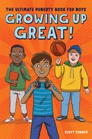 Growing up Great! - by Scott Todnem (Paperback) -