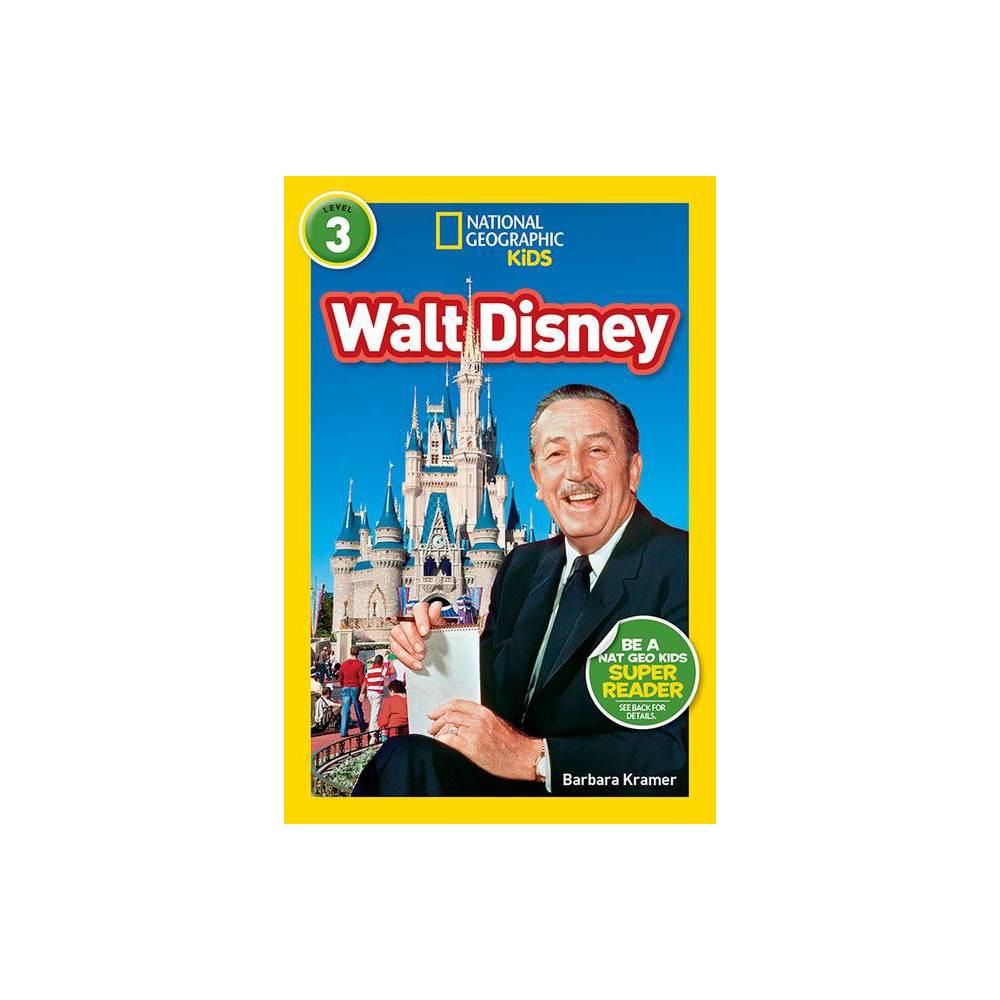 National Geographic Kids Readers Walt Disney (National Geographic Kids Readers
