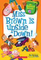 My Weirdest School: Miss Brown Is Upside Down! (#3) -