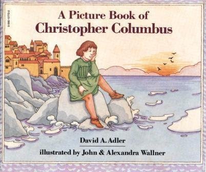 A Picture Book of Christopher Columbus - David a.