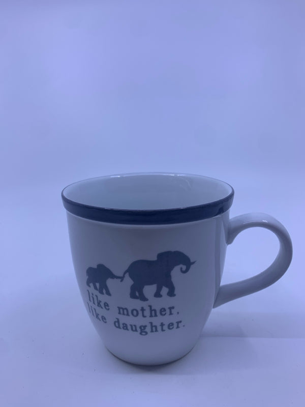 LIKE MOTHER LIKE DAUGHTER MUG.