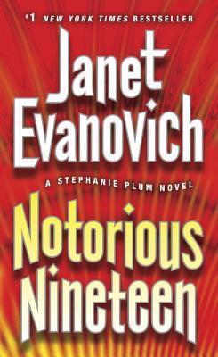 Notorious Nineteen ( Stephanie Plum) (Paperback) by Janet Evanovich - Evanovich,