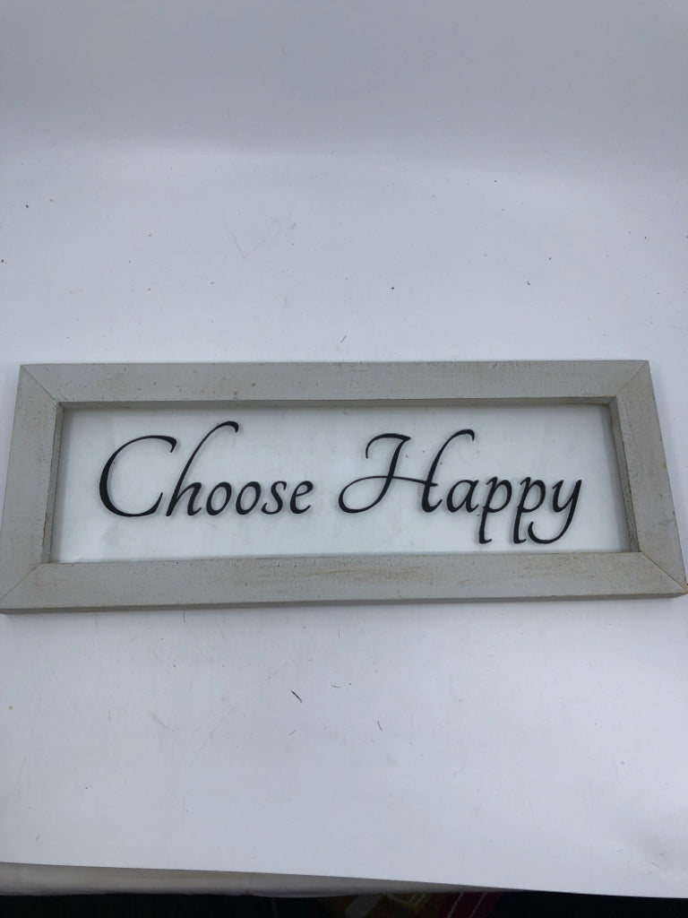 "CHOOSE HAPPY" GLASS FRAMED SIGN.