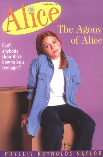 The Agony of Alice by Phyllis Reynolds Naylor (Paperback) - Phyllis Reynolds Nay