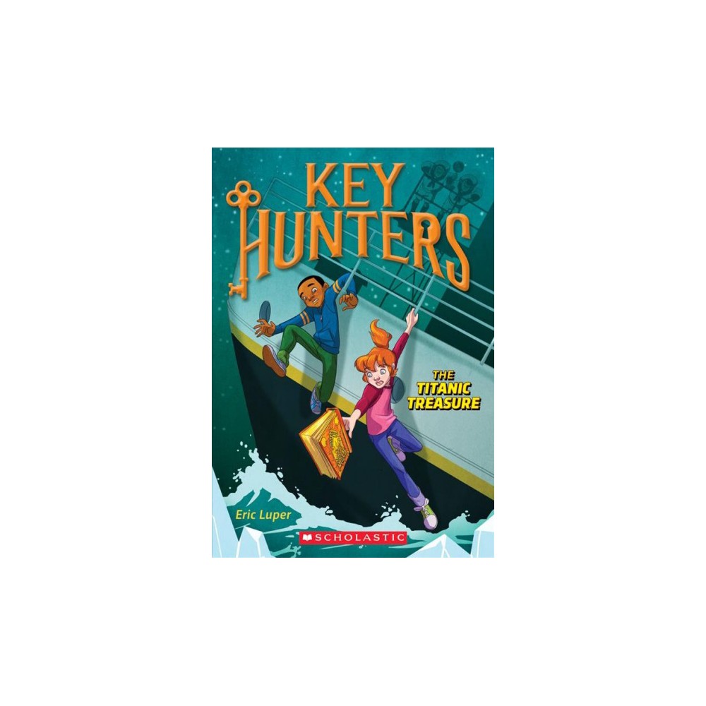 The Titanic Treasure (Key Hunters #5) (5) - Luper, Eric