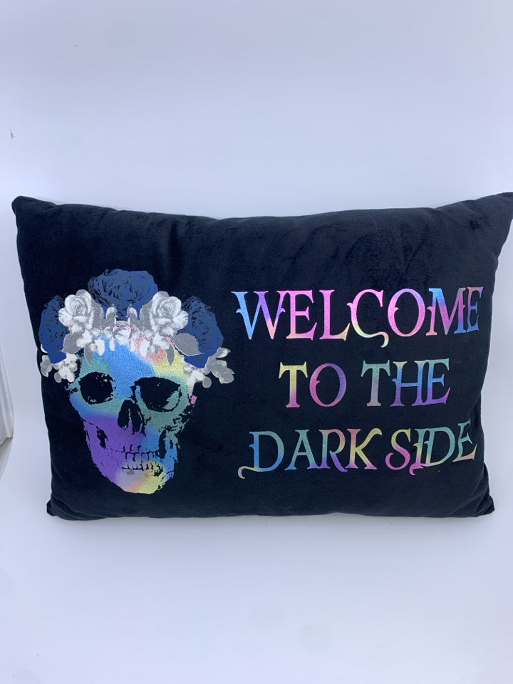 WELCOME TO THE DARK BLACK PILLOW.