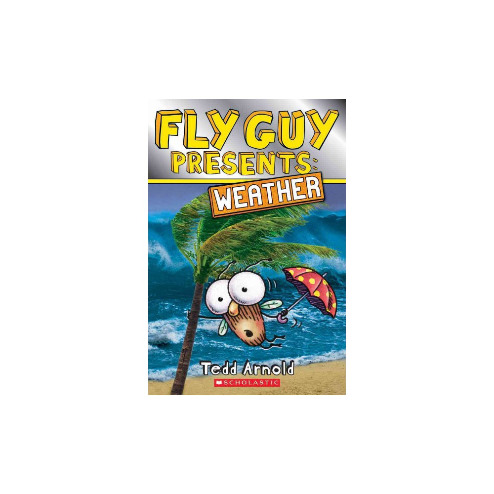 Fly Guy Presents: Weather (Scholastic Reader  Level 2) (Paperback) -