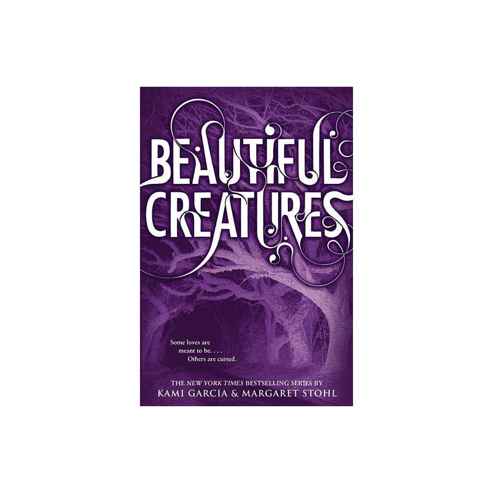 Beautiful Creatures Beautiful Creatures  Book 1  (Paperback) - Margaret Stohl