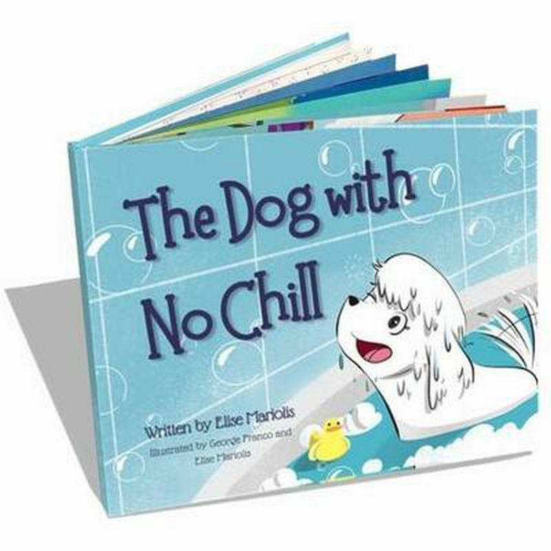 The Dog with No Chill (Paperback) -