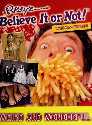 Weird-Ities! by Ripley's (Hardcover) -