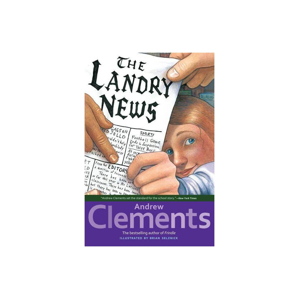 The Landry News - Clements, Andrew / Selznick, Brian