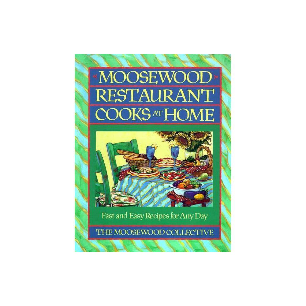 Moosewood Restaurant Cooks at - Moosewood Collective