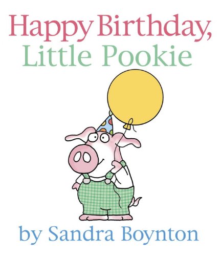 Happy Birthday Little Pookie P Boynton, Sandra [Used ] [Hardcover] - Sandra Boyn