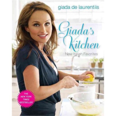 Giada S Kitchen: New Italian Favorites: a Cookbook (Hardcover) - De Laurentiis,