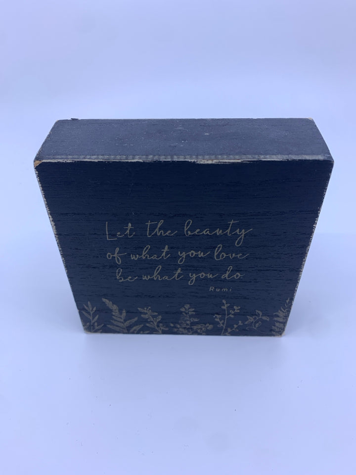 "LET THE BEAUTY" SMALL BLOCK WOOD SIGN.