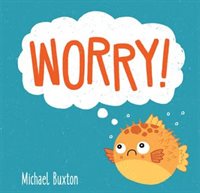 Worry! -