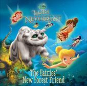 The Fairies' New Forest Friend by Celeste Sisler - Celeste Sisler