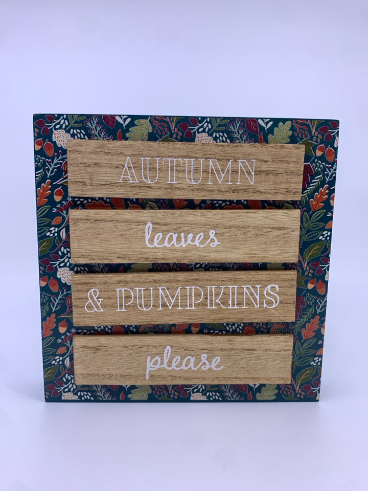 TEAL AUTUMN LEAVES BLOCK SIGN.