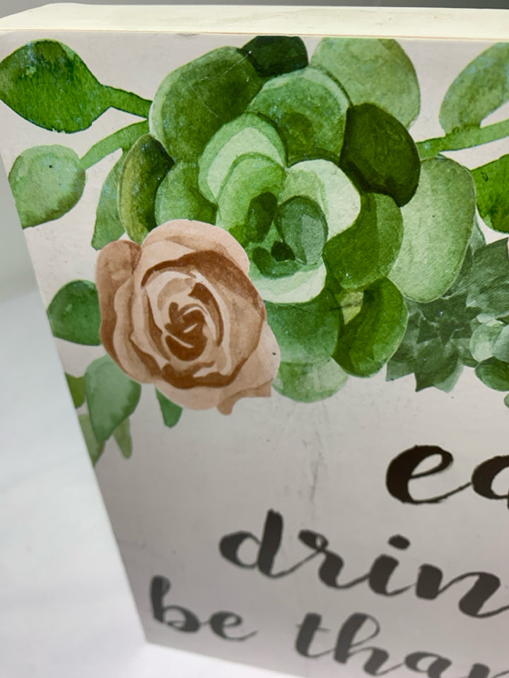 EAT DRINK- BLOCK SIGN.