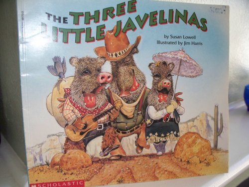 The Three Little Javelinas Susan Lowell Illustrated by JIm Harris [Used - Good]