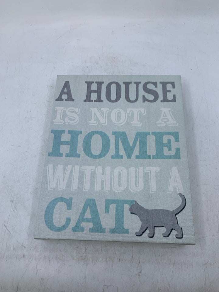 A HOUSE IS NOT CANVAS.