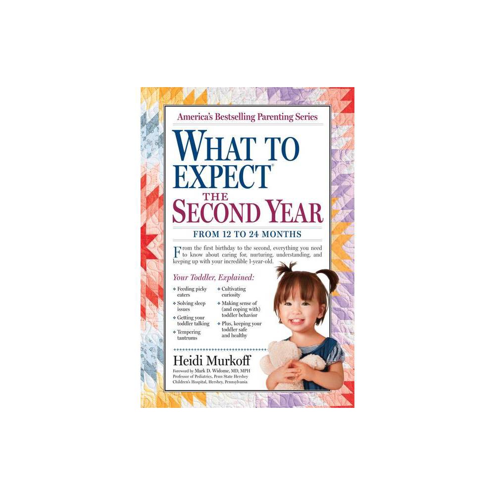 Heidi Murkoff What to Expect the Second Year (from 12 to 24 Months) - Murkoff, H