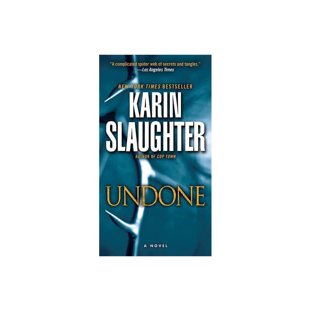 Undone (Will Trent, Bk.
