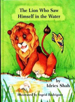 The Lion Who Saw Himself in the Water Shah, Idries [Used - Good] [Softcover] - S