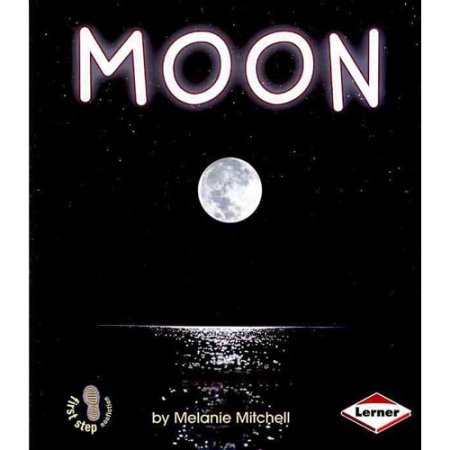Moon First Step Nonfiction - Mitchell, Melanie